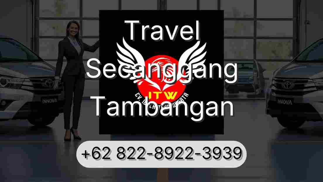 Travel Secanggang Tambangan