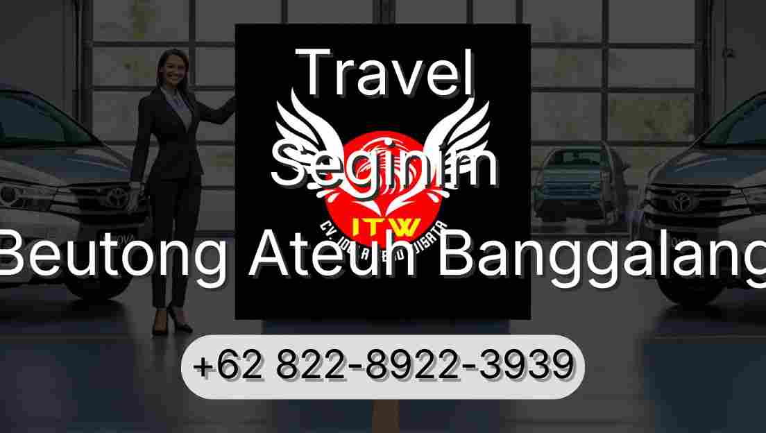 Travel Seginim Beutong Ateuh Banggalang