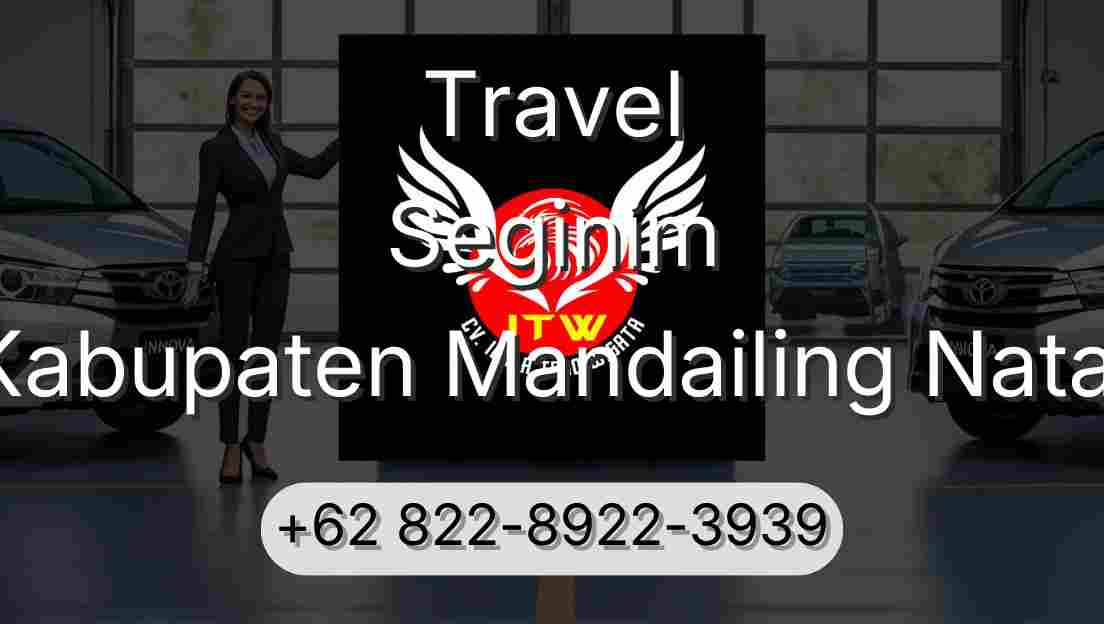 Travel Seginim Kabupaten Mandailing Natal