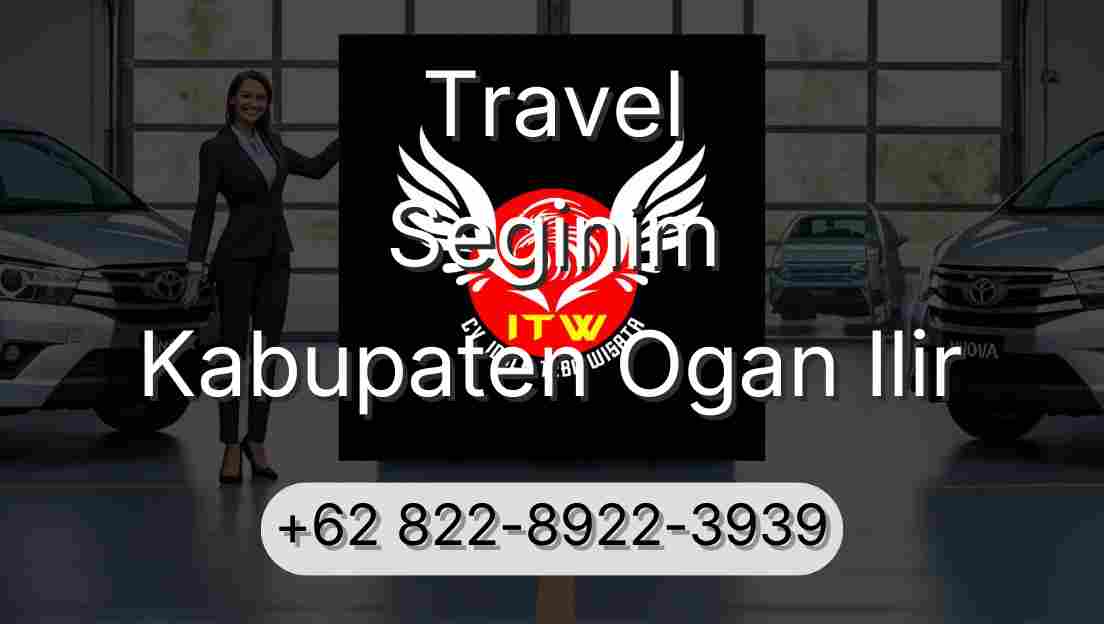 Travel Seginim Kabupaten Ogan Ilir