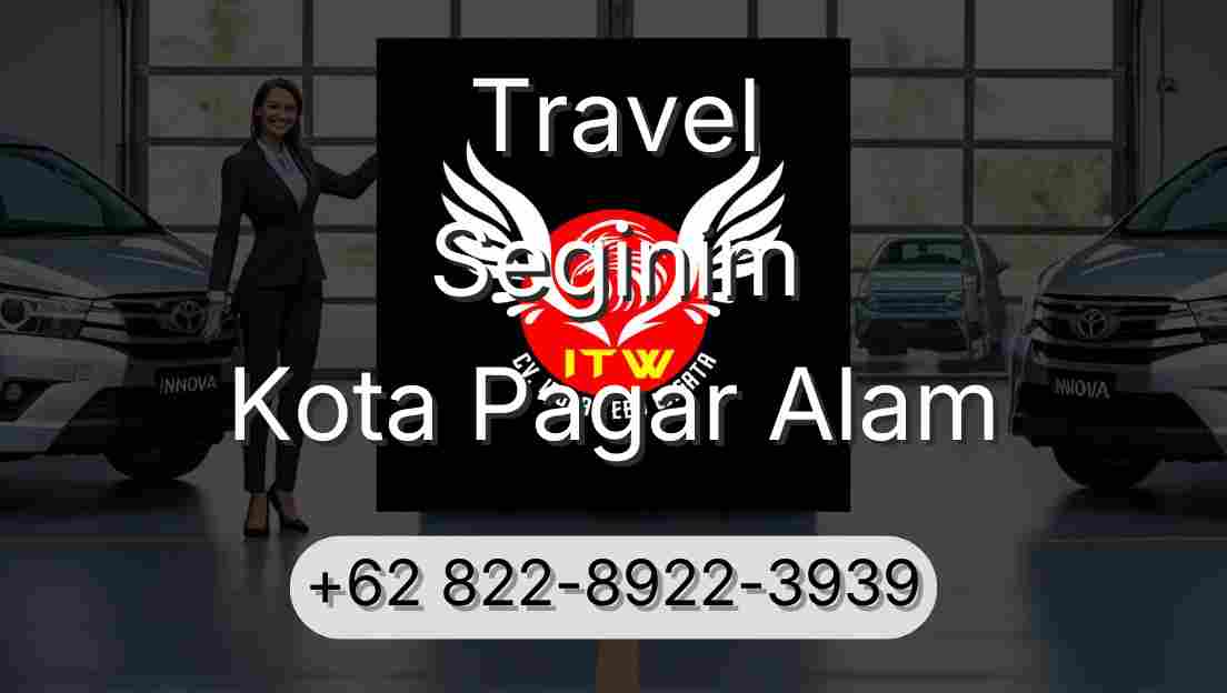 Travel Seginim Kota Pagar Alam