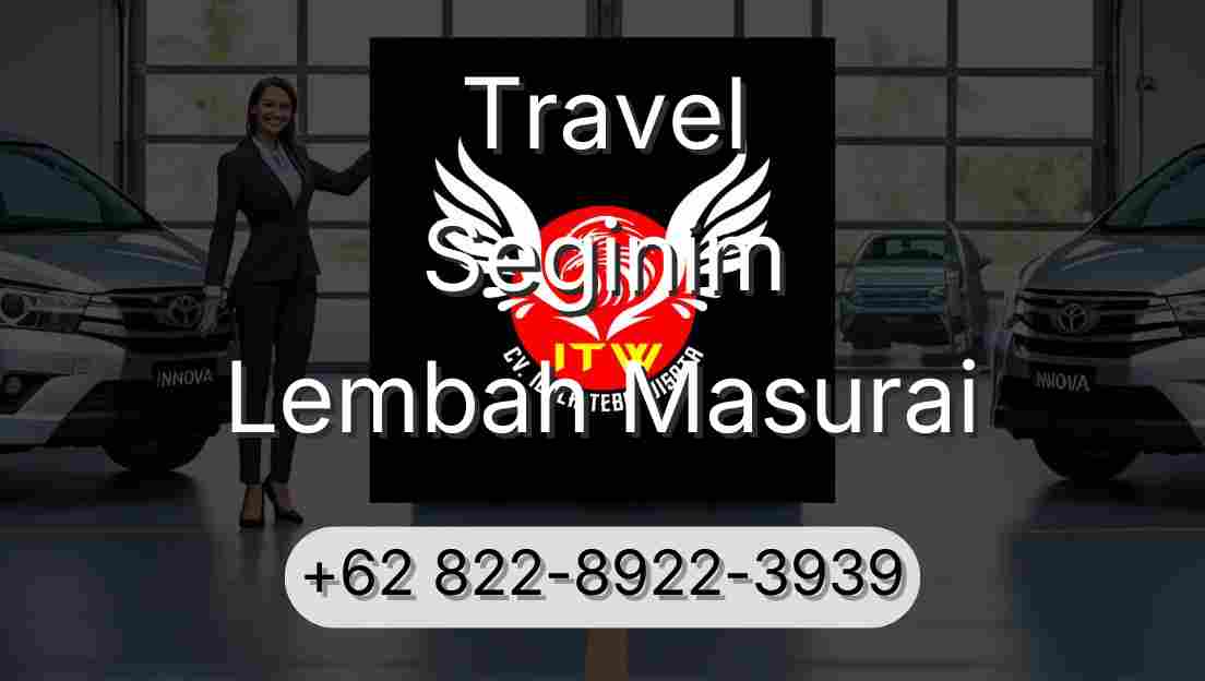 Travel Seginim Lembah Masurai