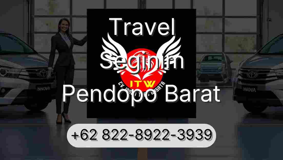 Travel Seginim Pendopo Barat