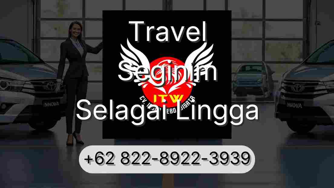Travel Seginim Selagai Lingga