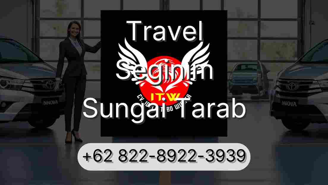 Travel Seginim Sungai Tarab
