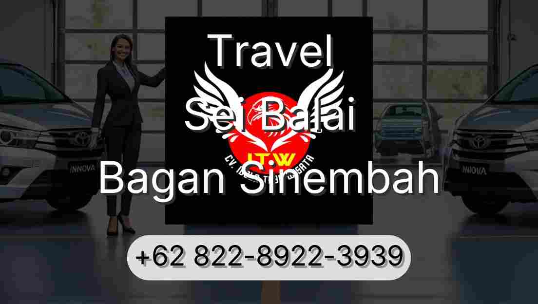 Travel Sei Balai Bagan Sinembah