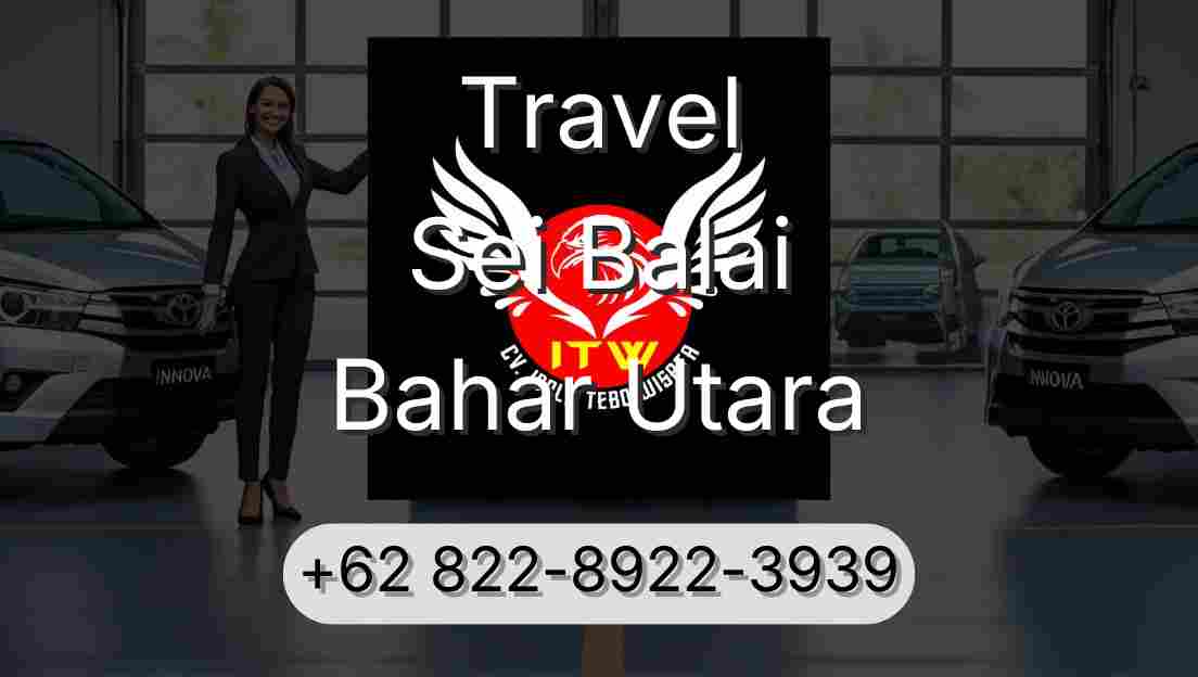Travel Sei Balai Bahar Utara