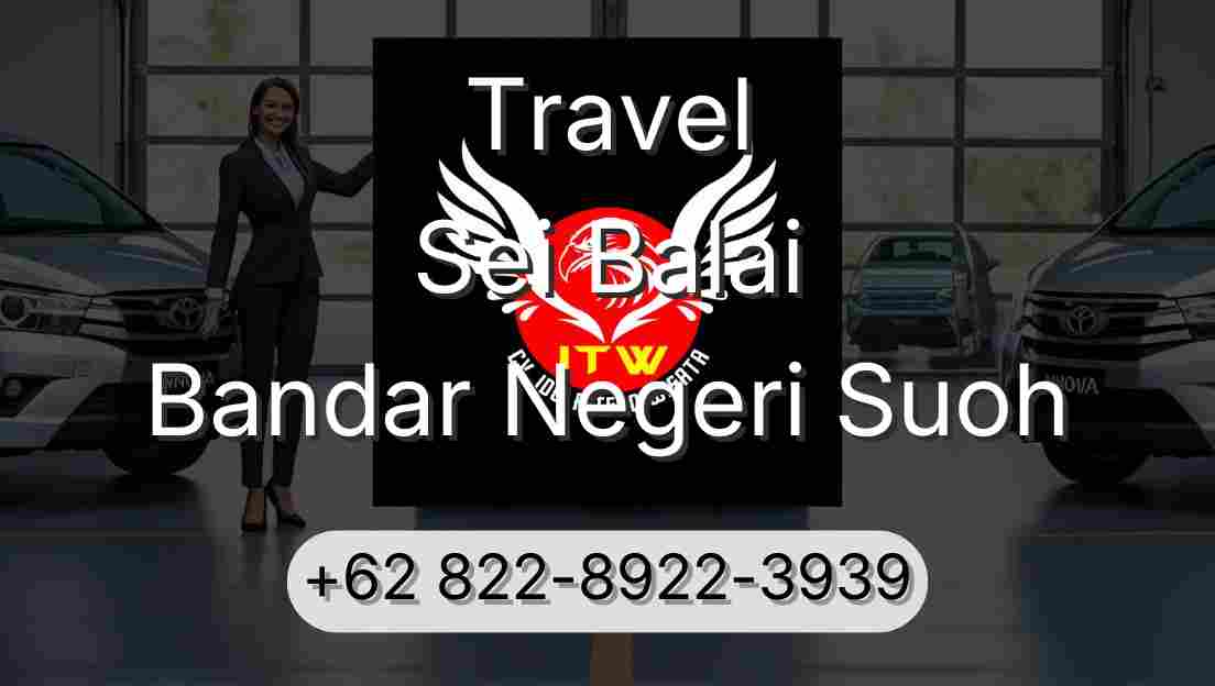 Travel Sei Balai Bandar Negeri Suoh