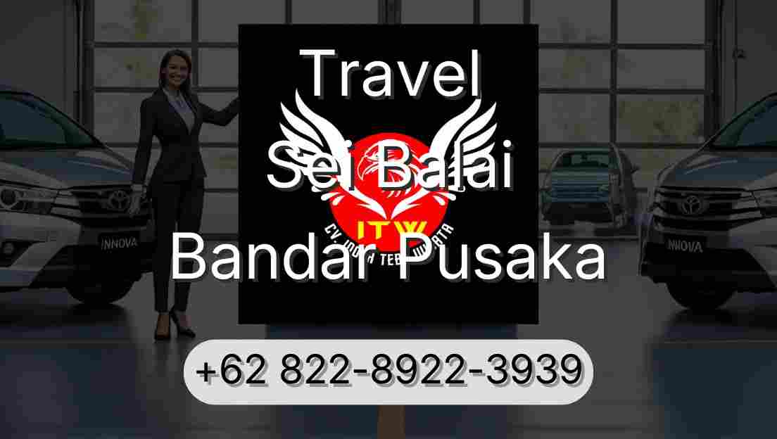 Travel Sei Balai Bandar Pusaka