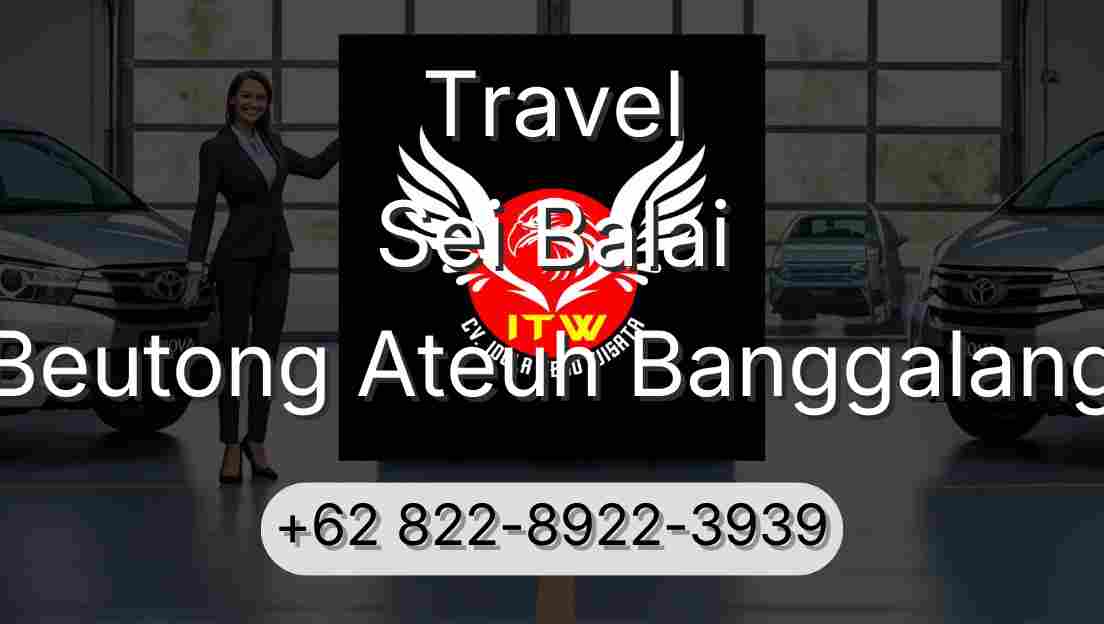 Travel Sei Balai Beutong Ateuh Banggalang