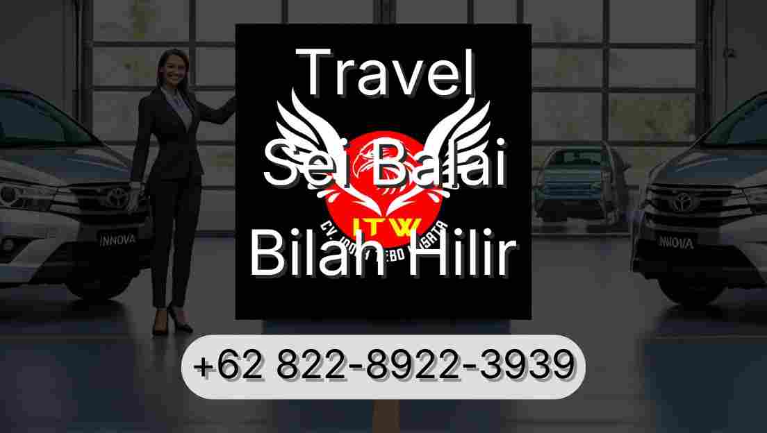 Travel Sei Balai Bilah Hilir