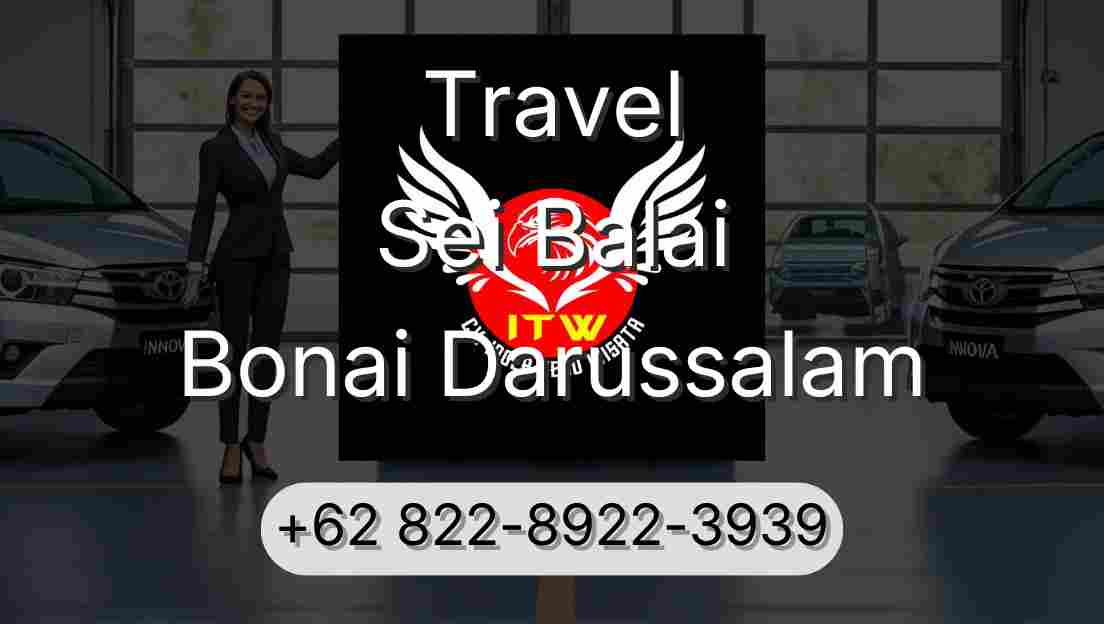 Travel Sei Balai Bonai Darussalam