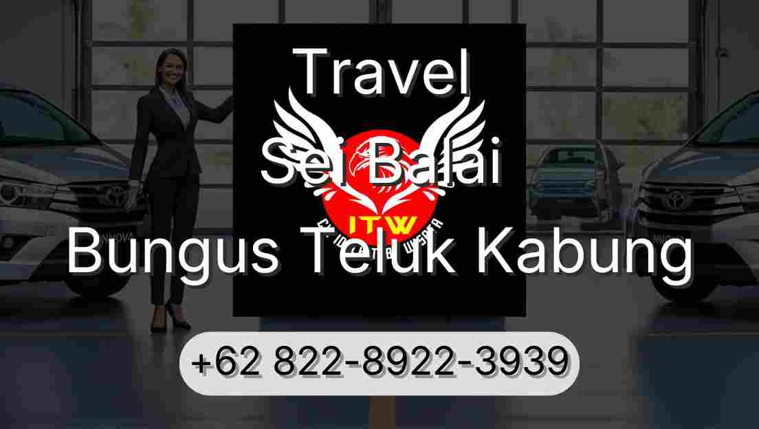 Travel Sei Balai Bungus Teluk Kabung