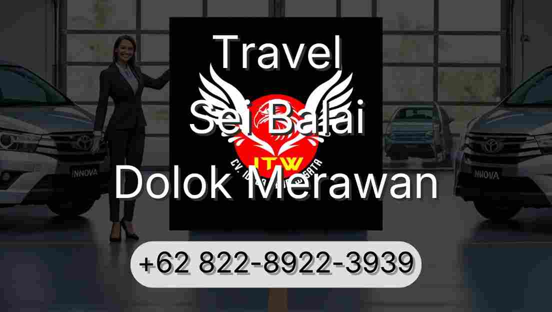 Travel Sei Balai Dolok Merawan