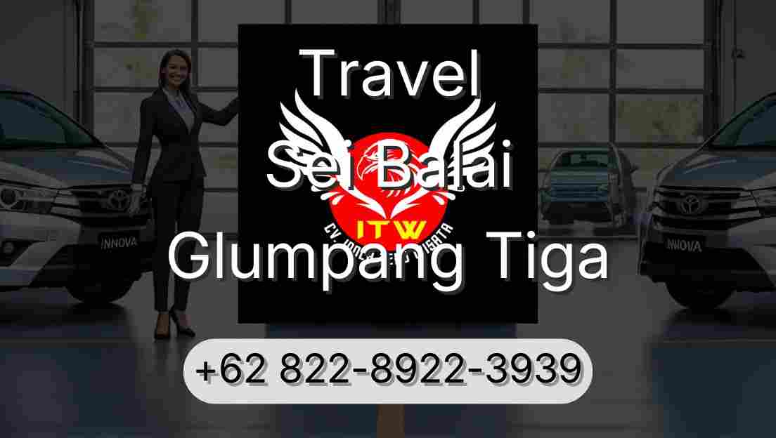 Travel Sei Balai Glumpang Tiga