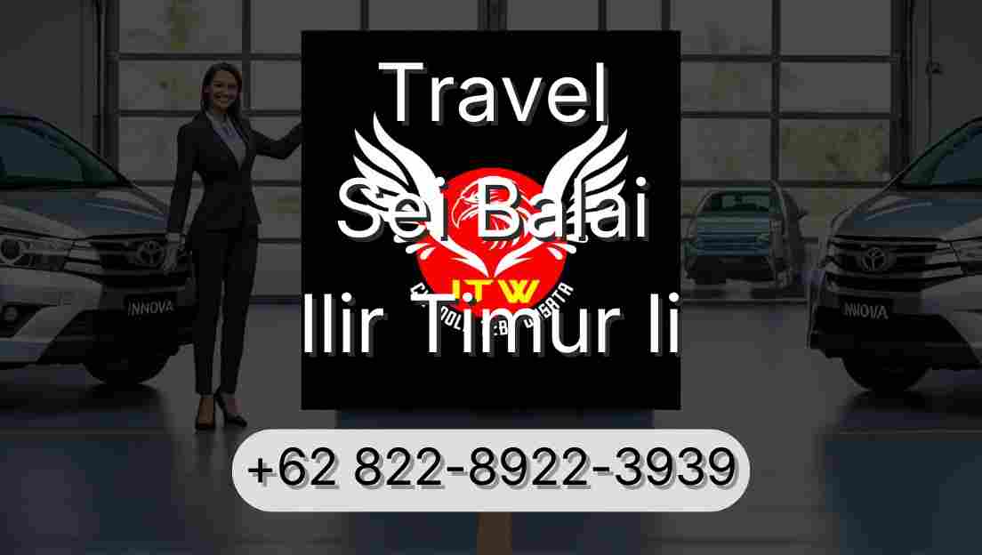 Travel Sei Balai Ilir Timur Ii