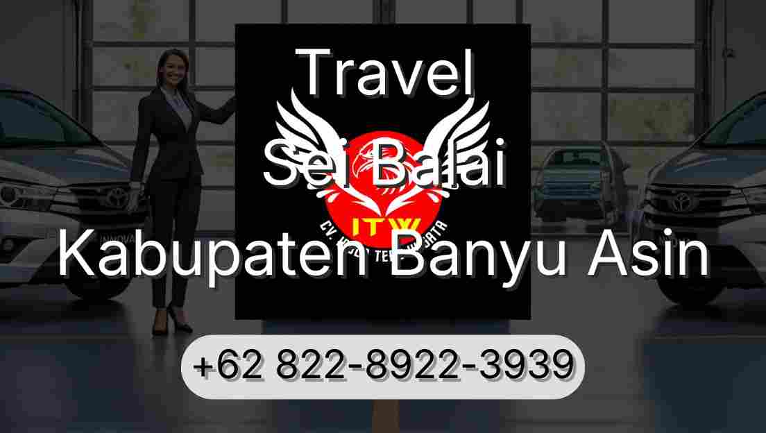 Travel Sei Balai Kabupaten Banyu Asin