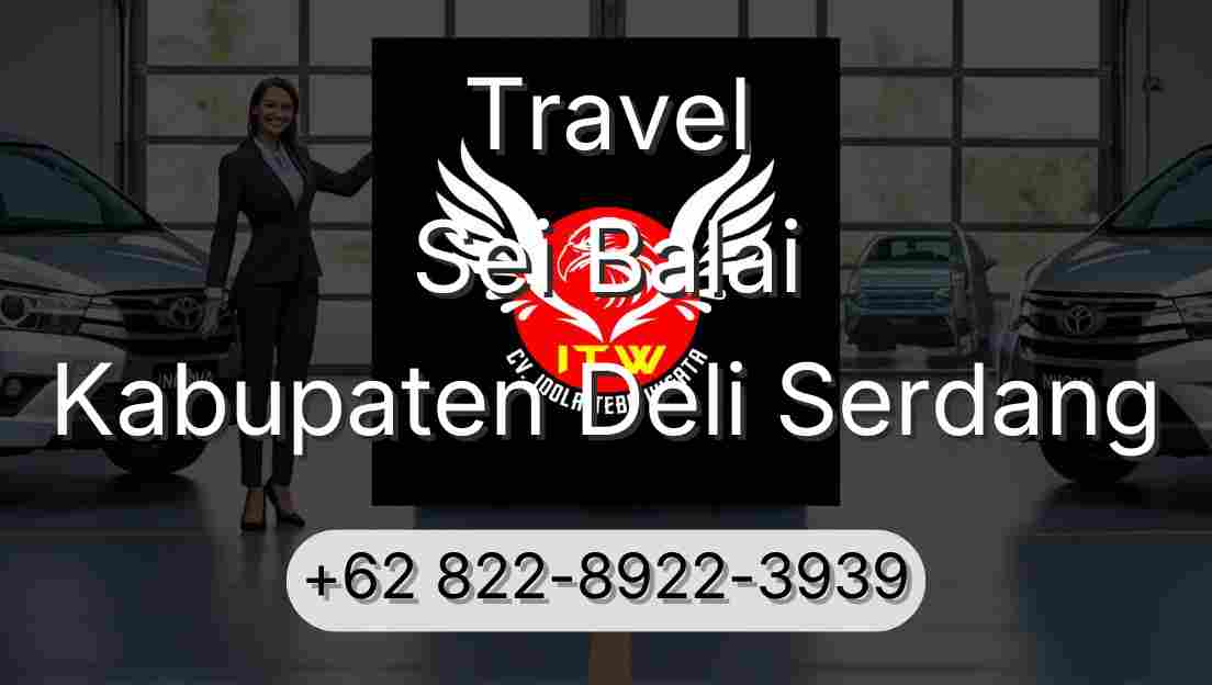 Travel Sei Balai Kabupaten Deli Serdang