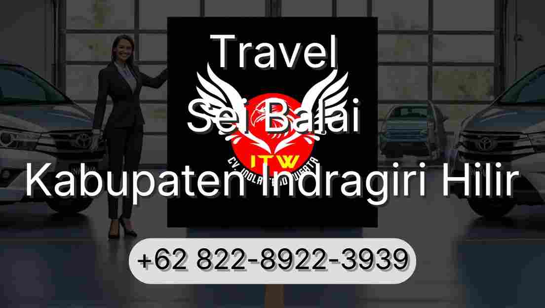 Travel Sei Balai Kabupaten Indragiri Hilir