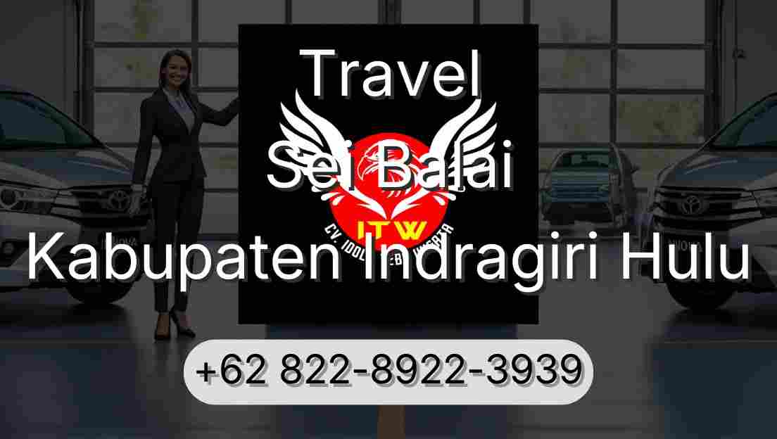 Travel Sei Balai Kabupaten Indragiri Hulu