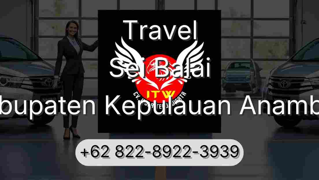 Travel Sei Balai Kabupaten Kepulauan Anambas