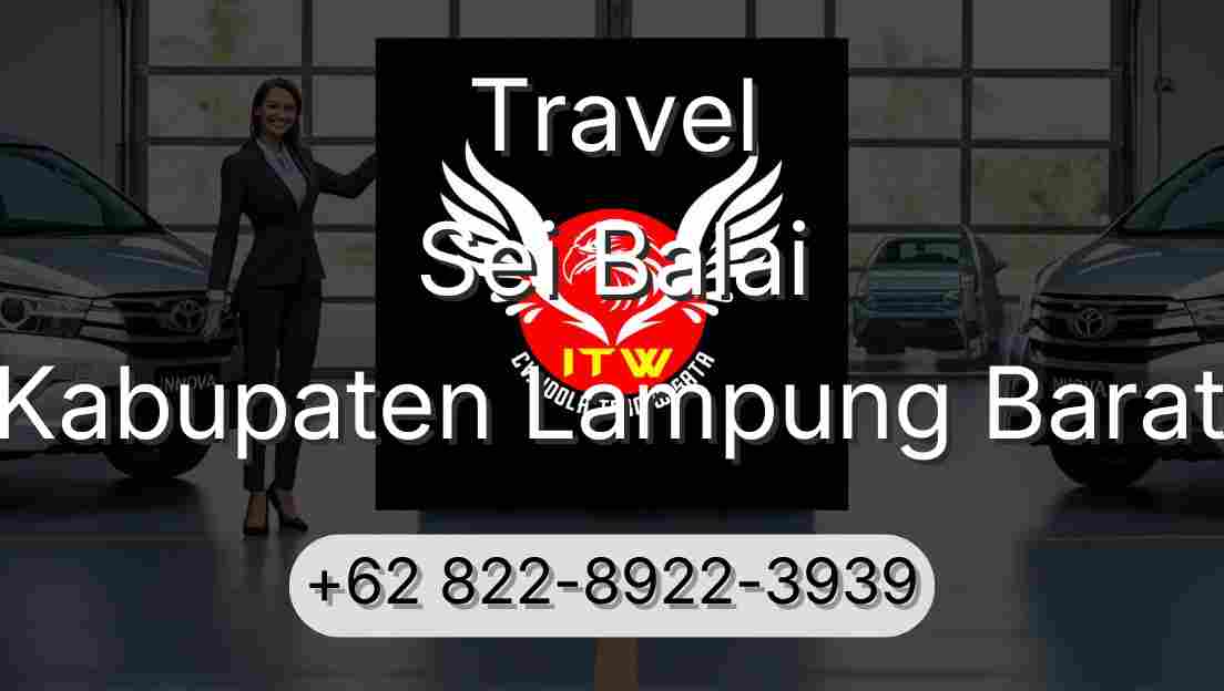 Travel Sei Balai Kabupaten Lampung Barat