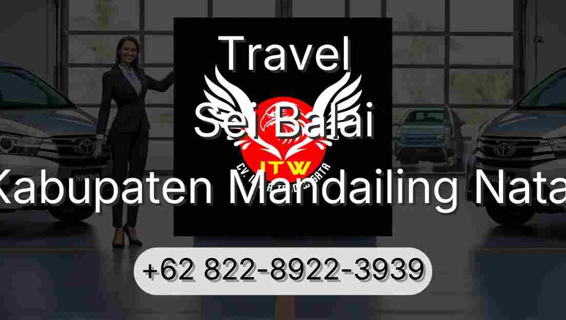 Travel Sei Balai Kabupaten Mandailing Natal