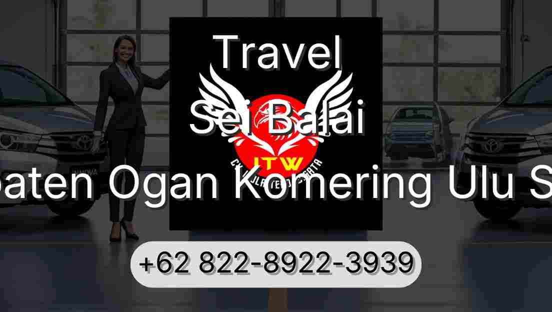 Travel Sei Balai Kabupaten Ogan Komering Ulu Selatan