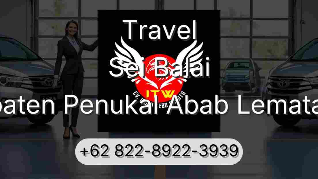Travel Sei Balai Kabupaten Penukal Abab Lematang Ilir