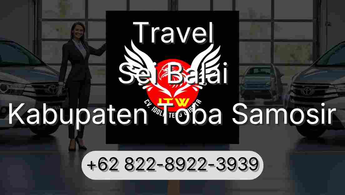 Travel Sei Balai Kabupaten Toba Samosir