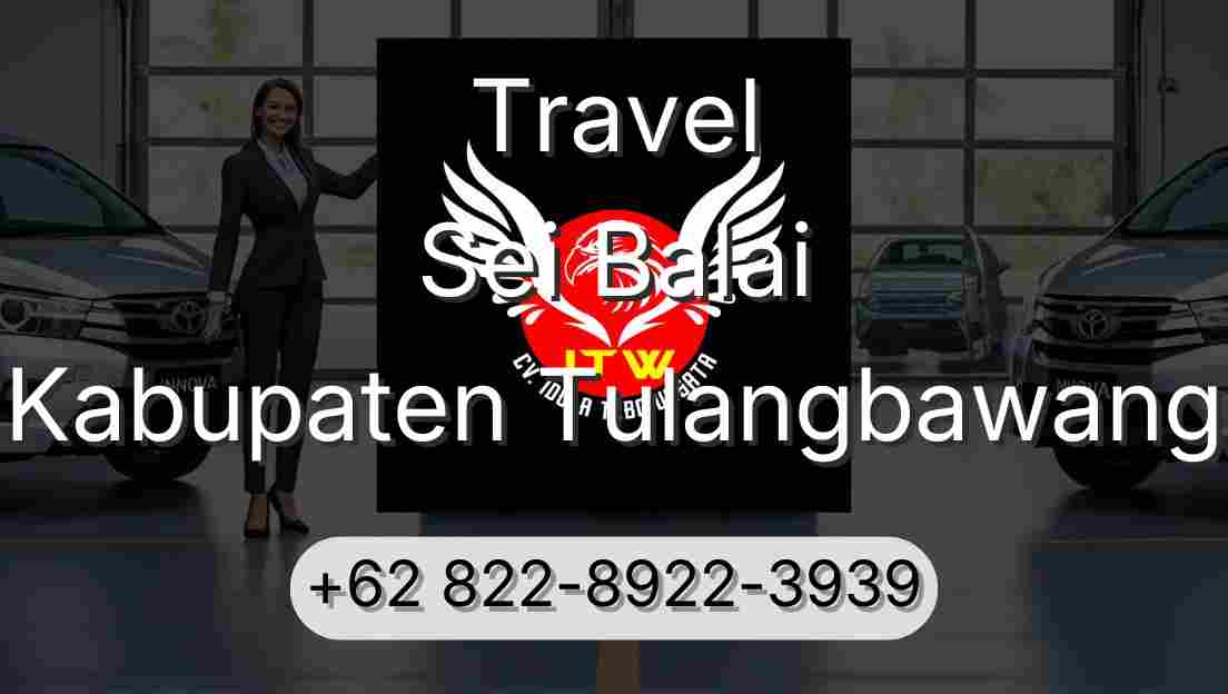 Travel Sei Balai Kabupaten Tulangbawang