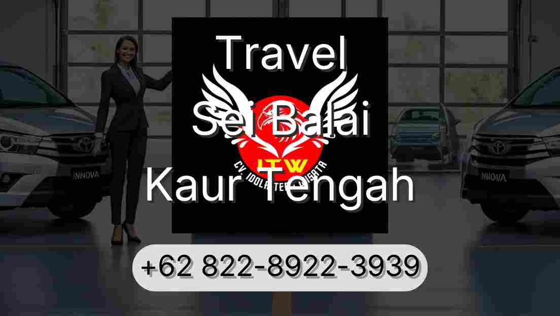 Travel Sei Balai Kaur Tengah