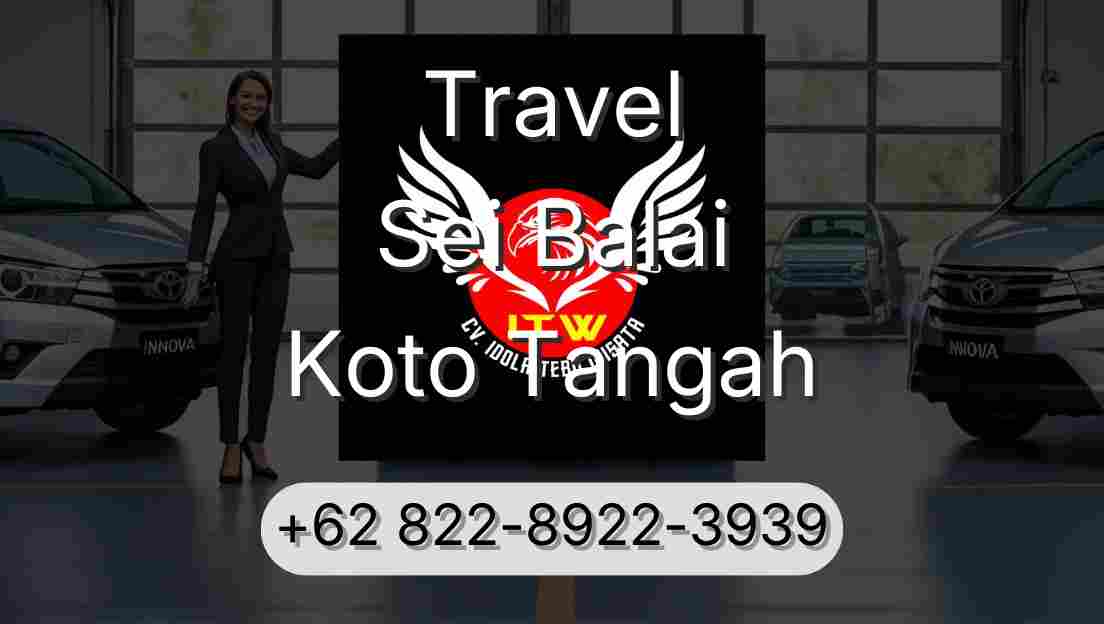 Travel Sei Balai Koto Tangah