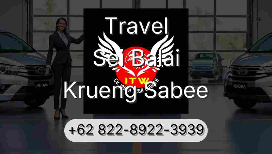 Travel Sei Balai Krueng Sabee