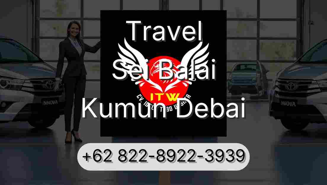 Travel Sei Balai Kumun Debai