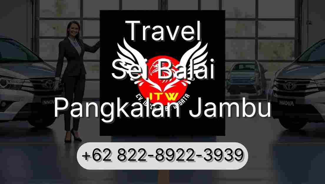 Travel Sei Balai Pangkalan Jambu