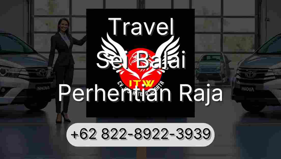 Travel Sei Balai Perhentian Raja