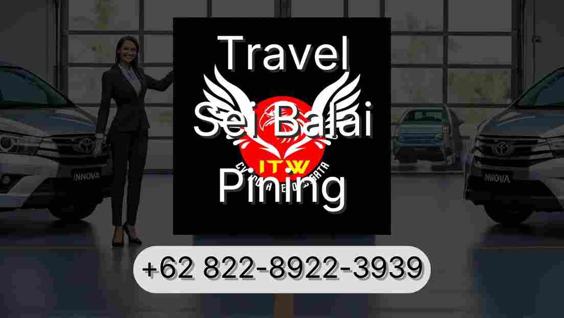 Travel Sei Balai Pining