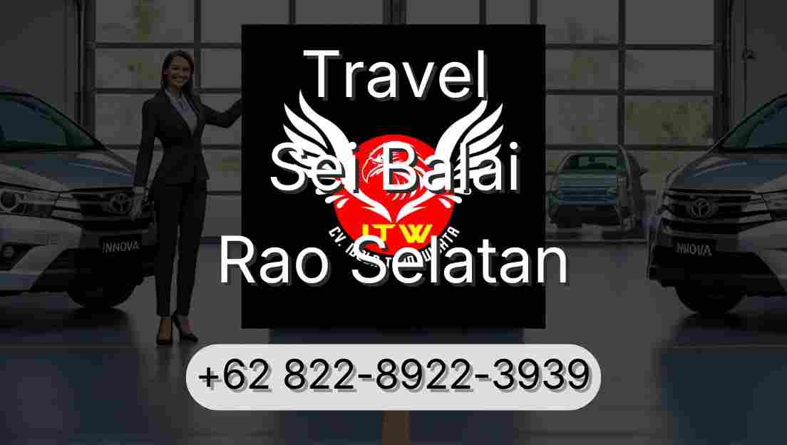Travel Sei Balai Rao Selatan