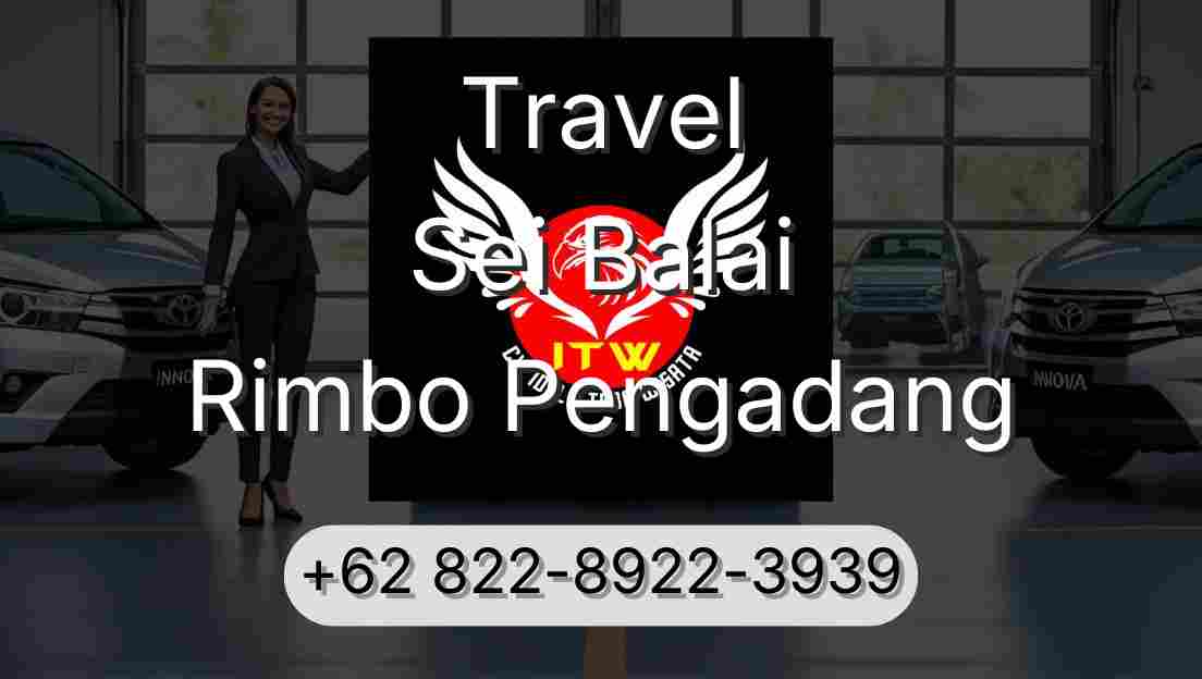 Travel Sei Balai Rimbo Pengadang