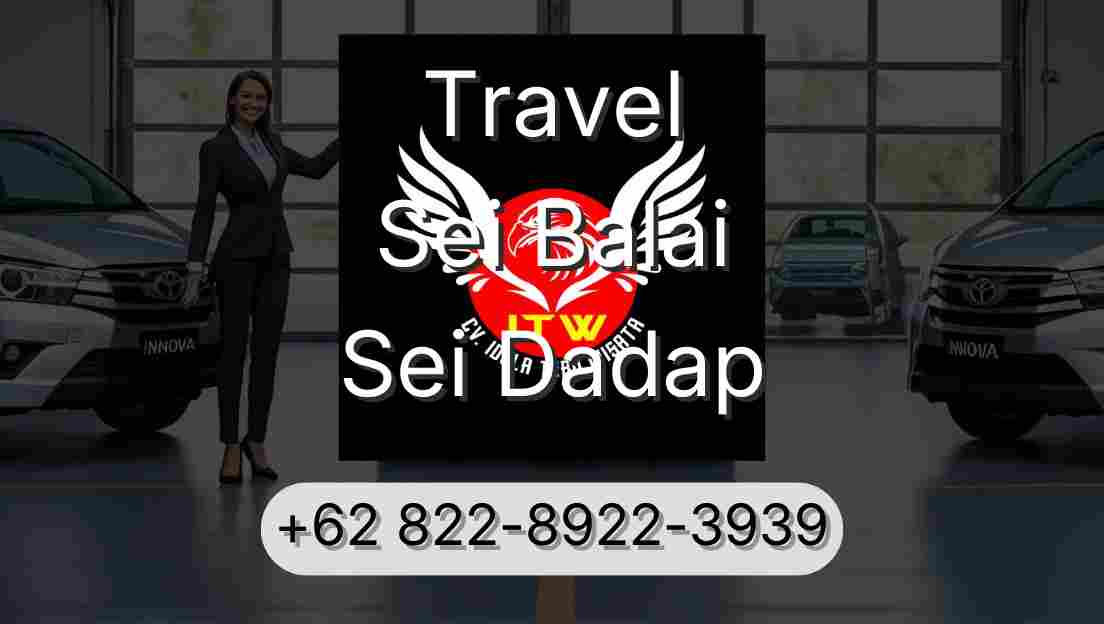 Travel Sei Balai Sei Dadap