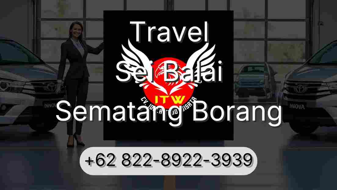 Travel Sei Balai Sematang Borang
