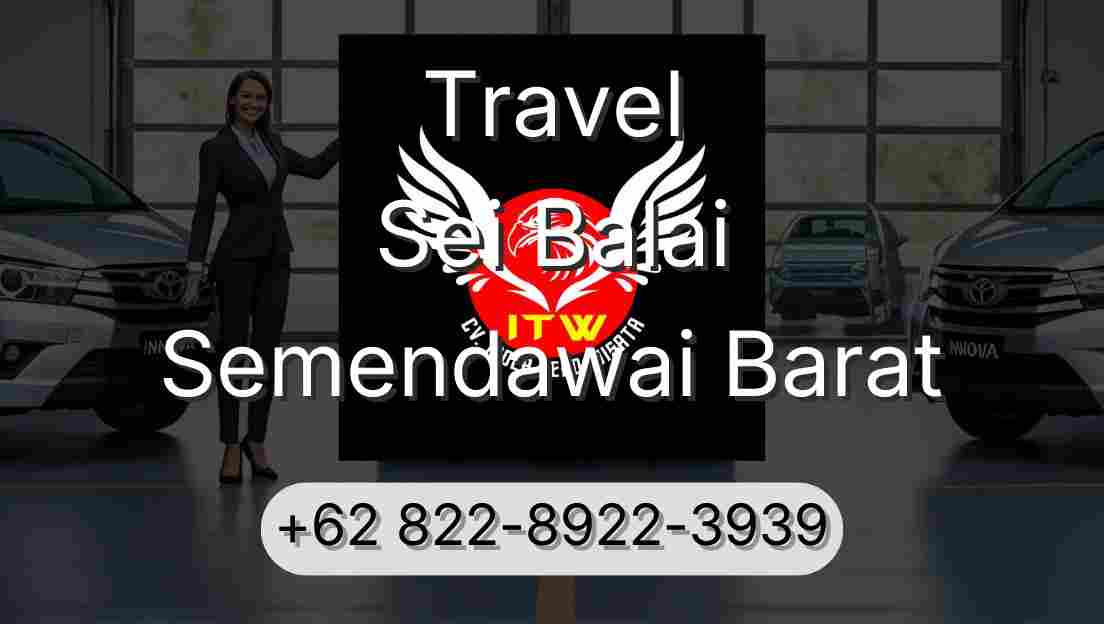 Travel Sei Balai Semendawai Barat