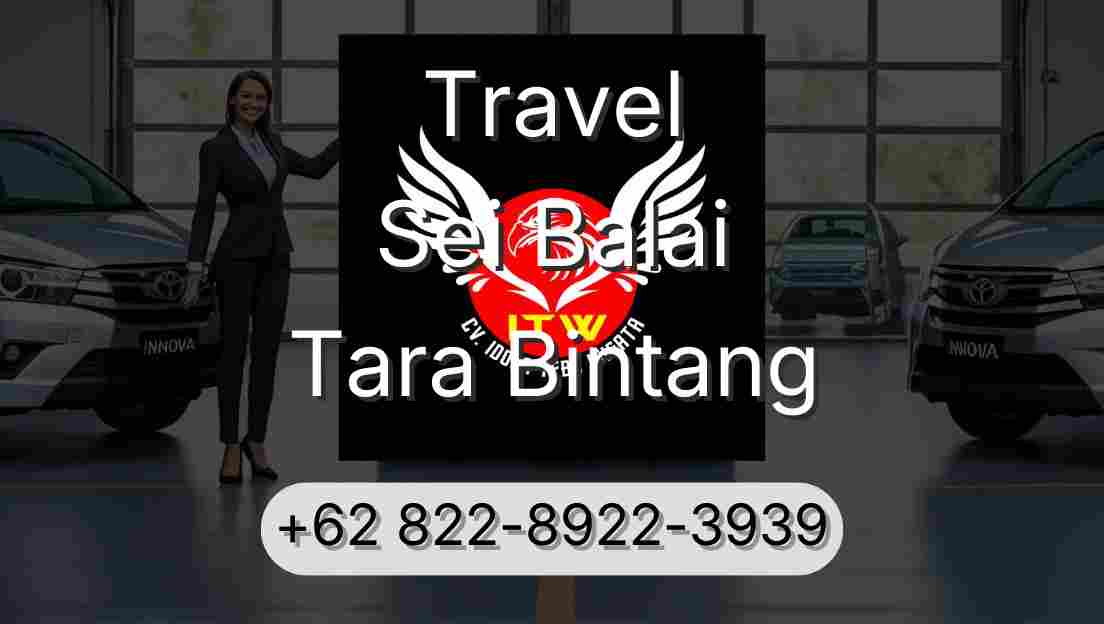 Travel Sei Balai Tara Bintang