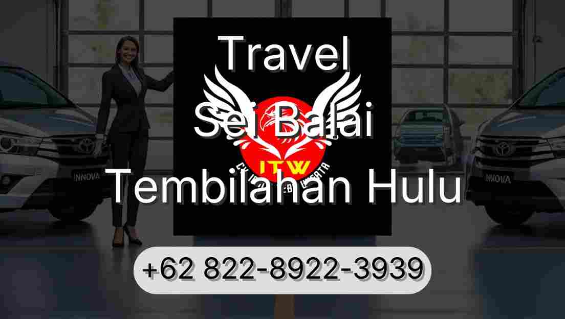 Travel Sei Balai Tembilahan Hulu
