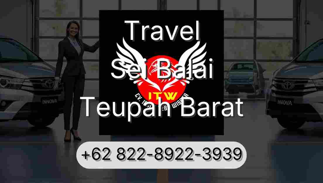 Travel Sei Balai Teupah Barat