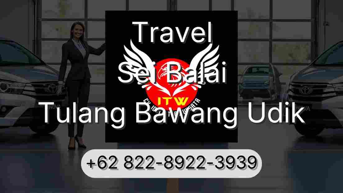 Travel Sei Balai Tulang Bawang Udik
