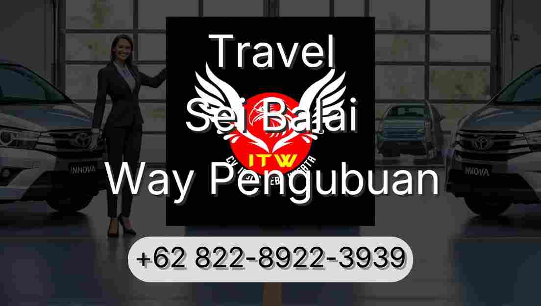 Travel Sei Balai Way Pengubuan