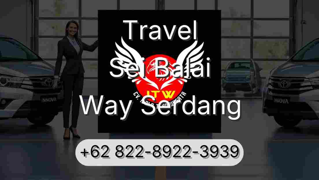 Travel Sei Balai Way Serdang