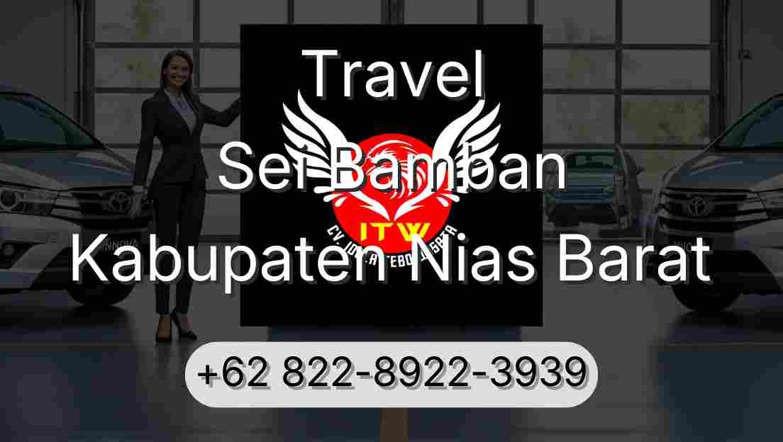 Travel Sei Bamban Kabupaten Nias Barat